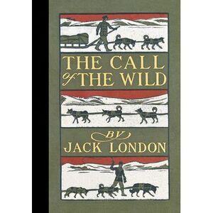The Call of the Wild (Masterpiece Library Edition) -- Jack London